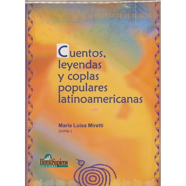 Cuentos, coplas y leyendas populares latinoamericanas