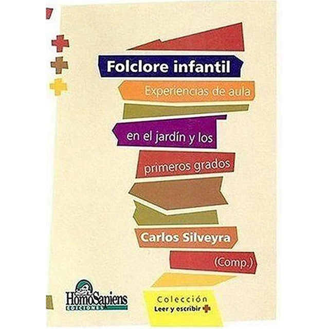 Folclore infantil, experiencias de aula en el jardin y los primeros grados