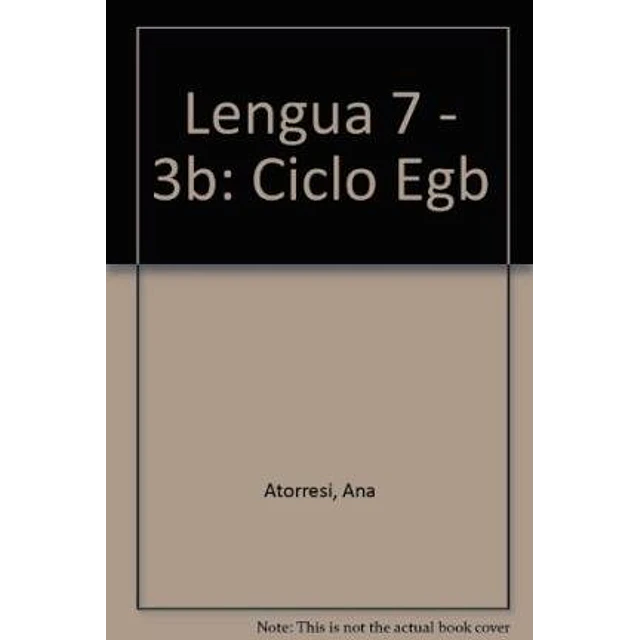 Lengua 7 Tercer Ciclo EGB