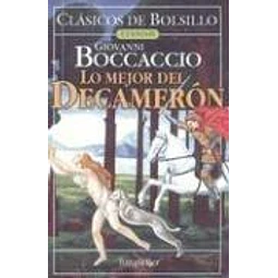 Boccaccio,Giovanni Lo mejor del Decameron