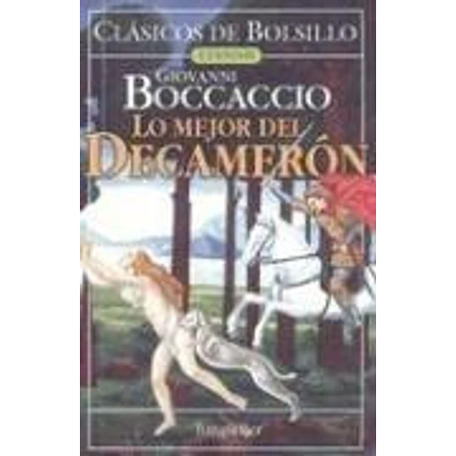 Boccaccio,Giovanni Lo mejor del Decameron