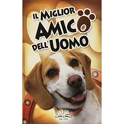 Il miglior amico dell uomo