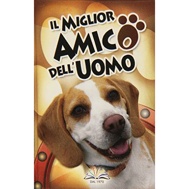 Il miglior amico dell uomo
