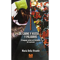 De carne y hueso y palabras