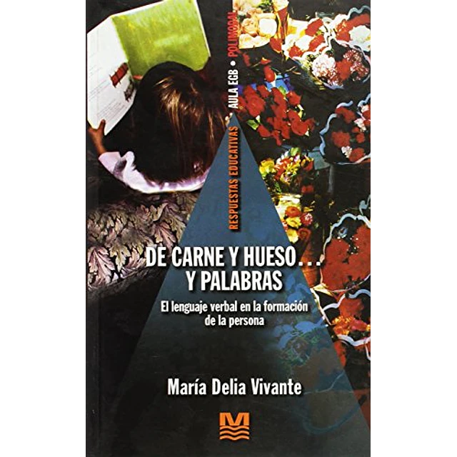 De carne y hueso y palabras