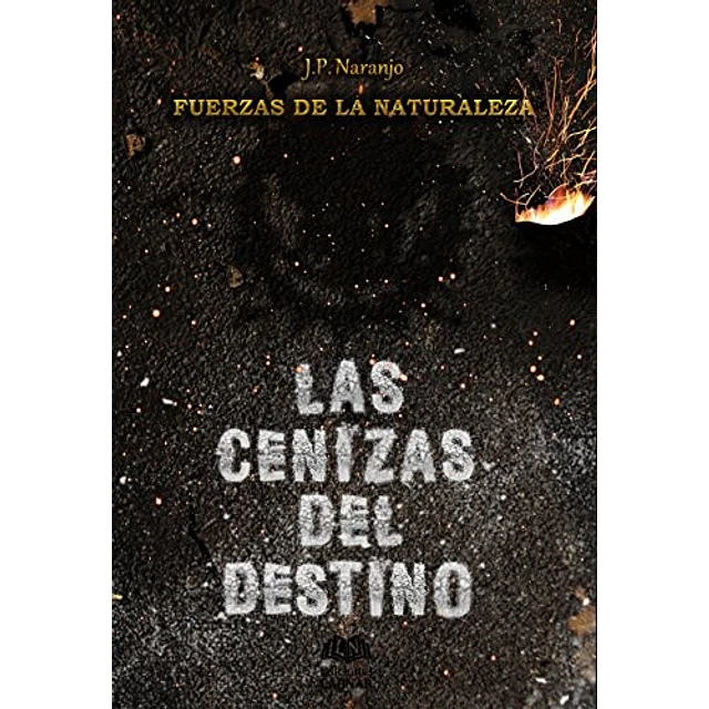 Las cenizas del destino