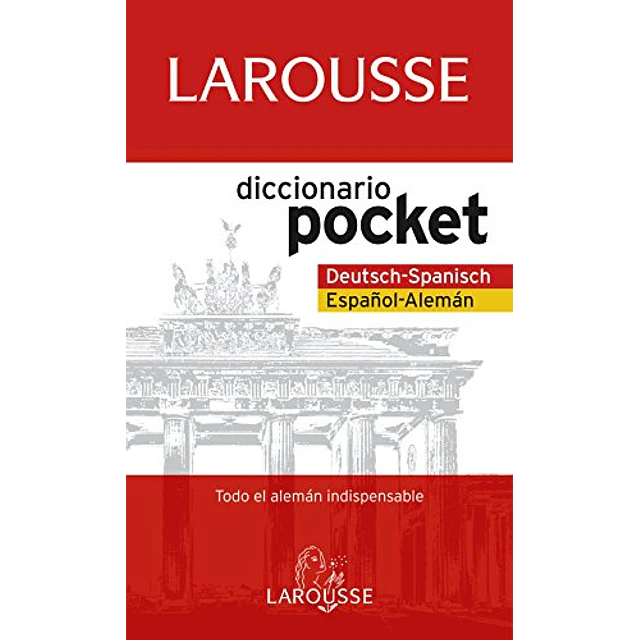 Larousse Diccionario Pocket Deutsch-Spanisch Español-Alemán
