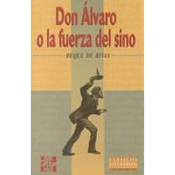 Don Alvaro o la fuerza del sino