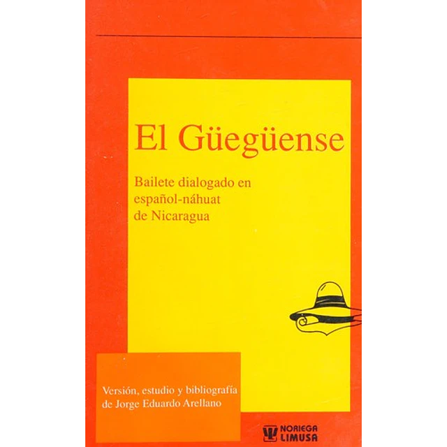 El gueguense, bailete dialogado en español nahuat de Nicaragua