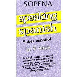Speaking Spanish Saber español in 9 days