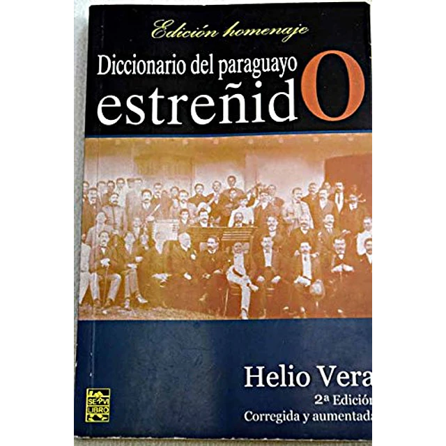 Diccionario del Paraguayo Estreñido
