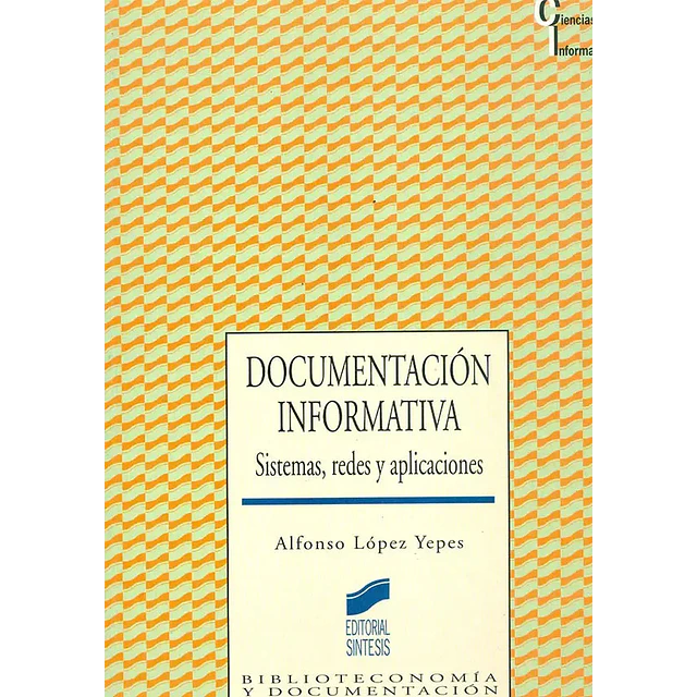 Documentacion informativa: sistemas, redes y aplicaciones