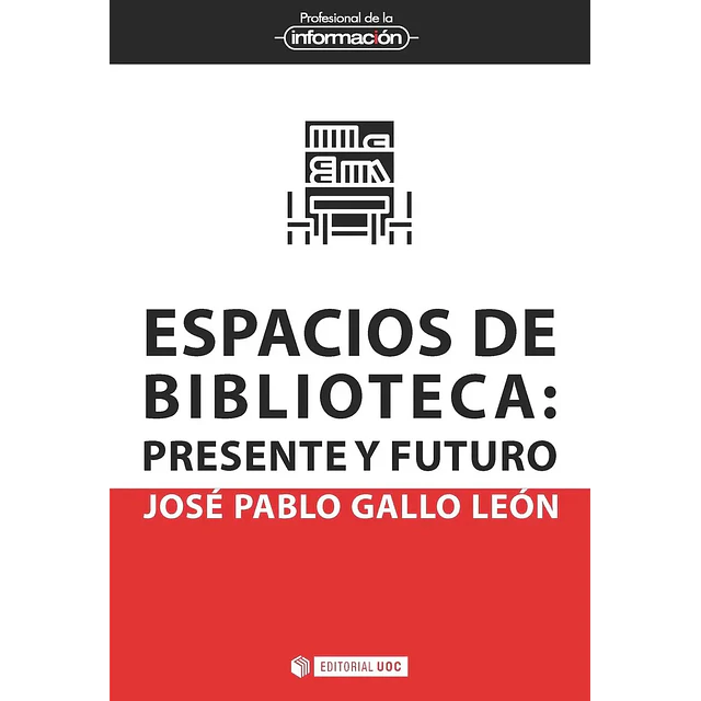 Espacios de biblioteca: prsente y futuro