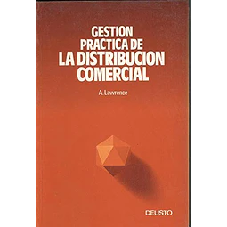 La gestión práctica de la distribución comercial