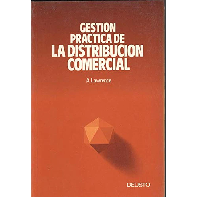 La gestión práctica de la distribución comercial