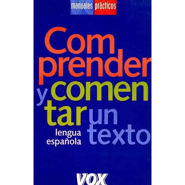 Comprender y comentar un texto