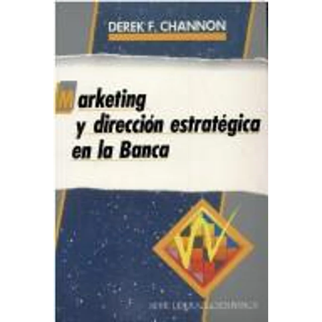 Marketing y direccion estrategica en la banca
