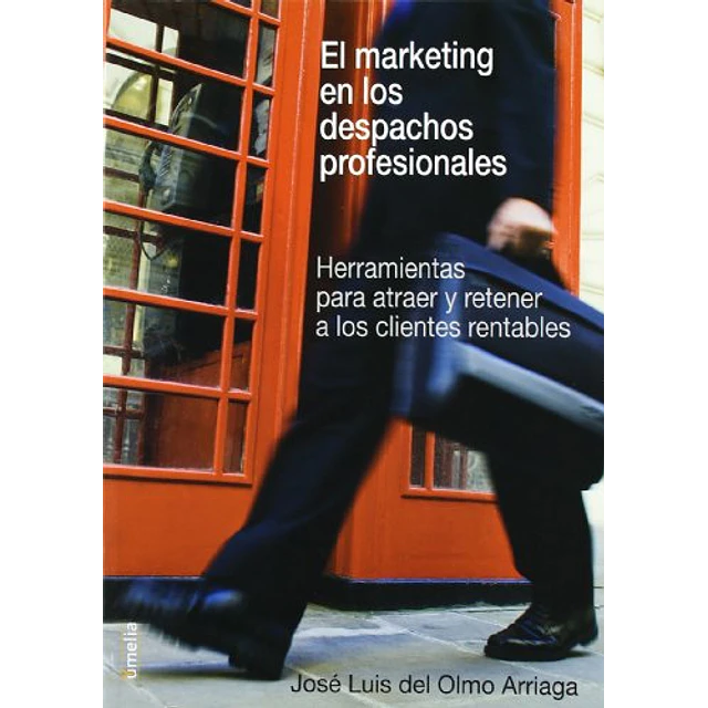 El Marketing en los Despachos Profesionales