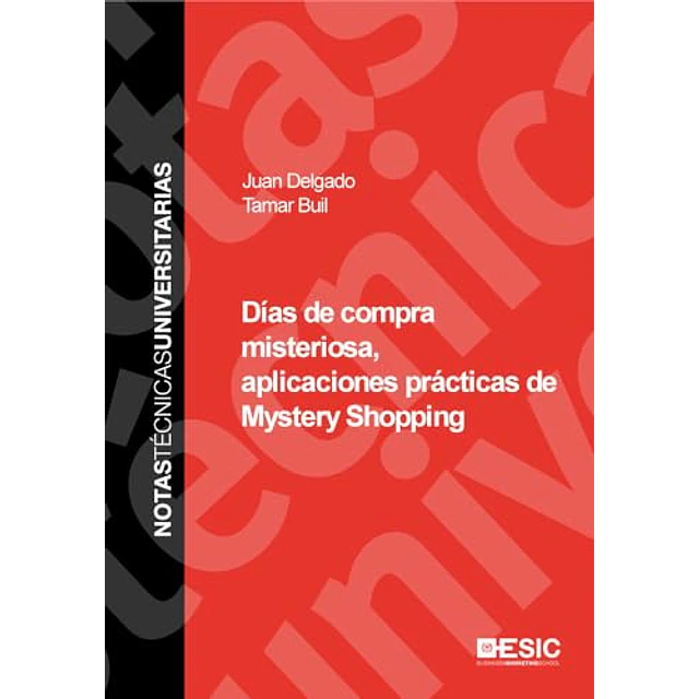 Días de Compra Misteriosa, Aplicaciones Prácticas de Mystery Shopping