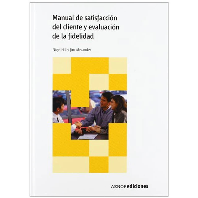 Manual de satisfacción del cliente y evaluación de la fidelidad