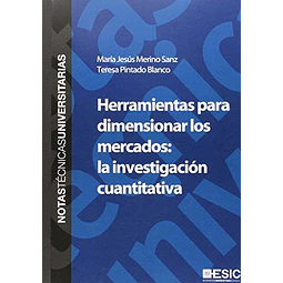 Herramientas para dimesionar los mercados: la investigación cuantitativa