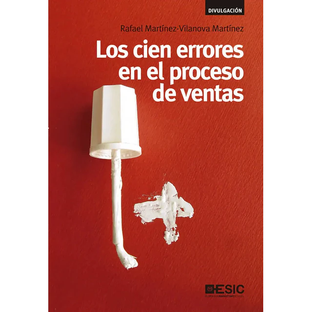 Los cien errores en el proceso de ventas