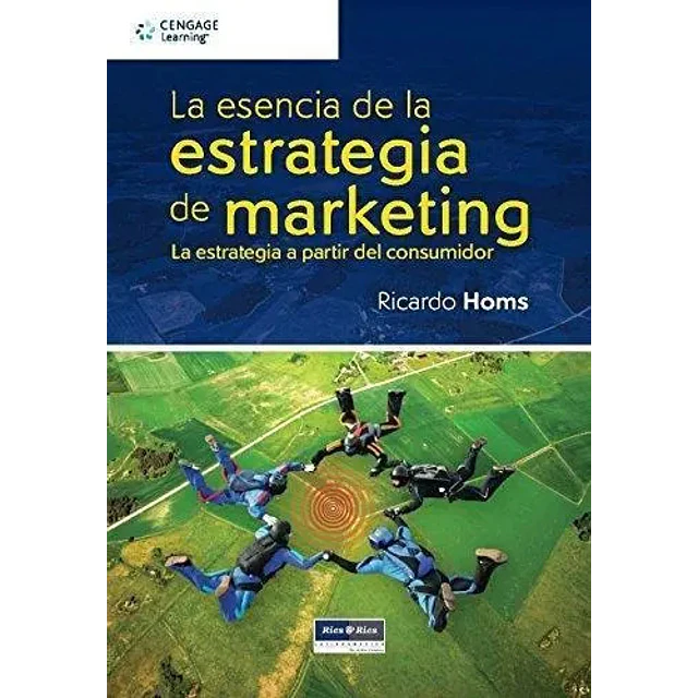 La esencia de la estrategia de marketing