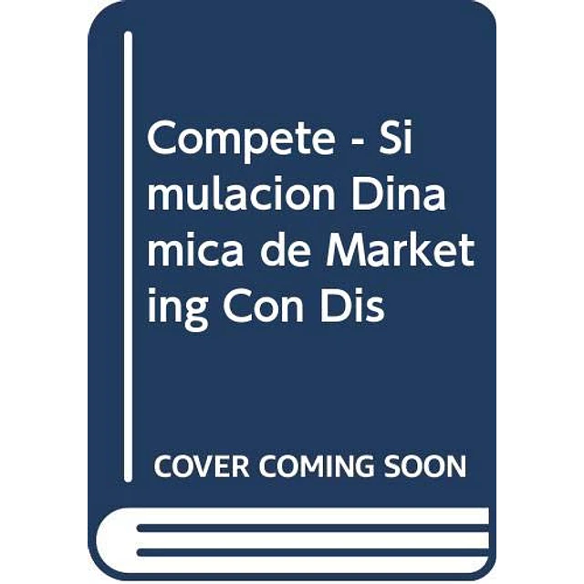 Compete : Simulacion dinamica de marketing