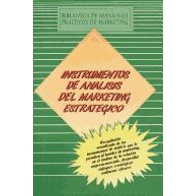Instrumentos de analisis del marketing estrategico