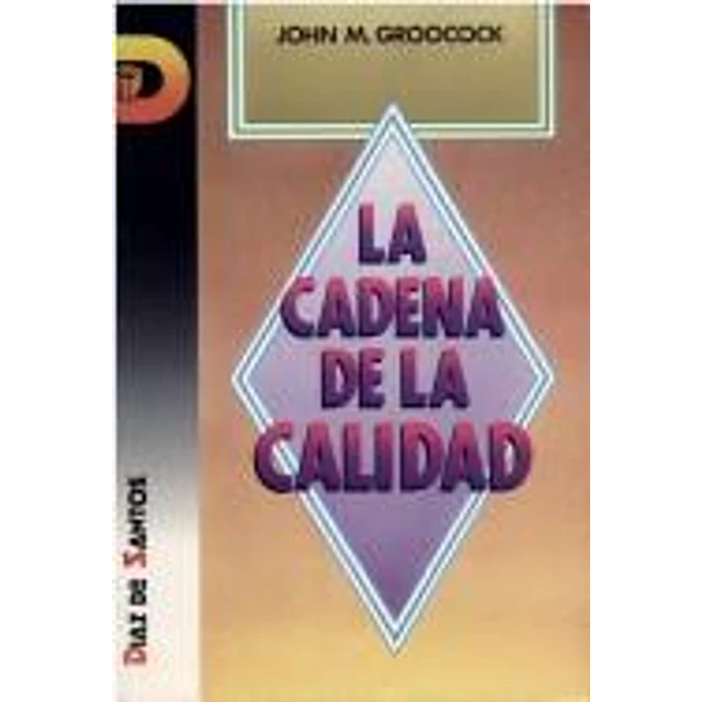 La cadena de la calidad