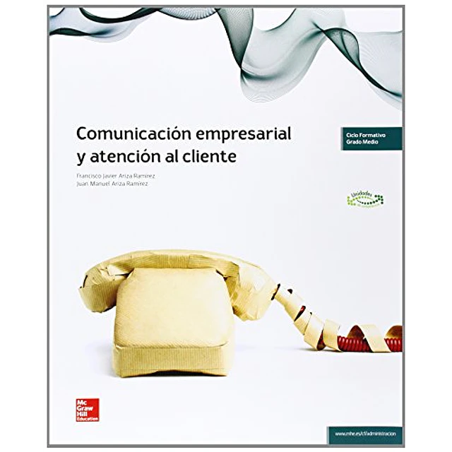 Comunicación empresarial y atención al cliente