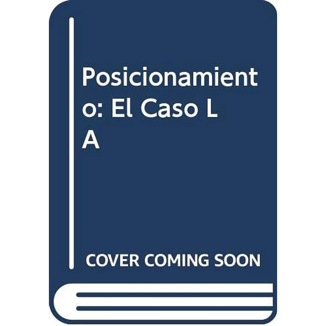 Posicionamiento: El Caso Latinoamericano