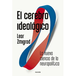 El cerebro ideológico