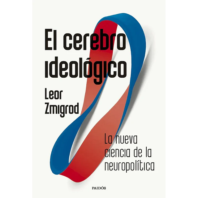 El cerebro ideológico