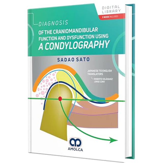 Diagnosis of the craniomandibular function and dysfunction using a condylography