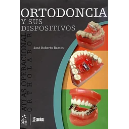 Ortodoncia y sus dispositivos