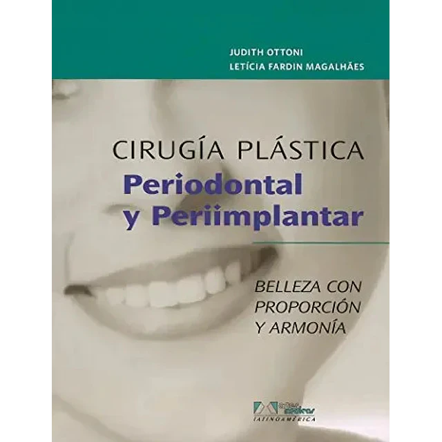 Cirugía Plástica. Periodontal y periimplantar