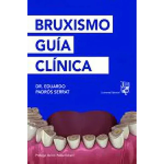 Bruxismo guía clínica