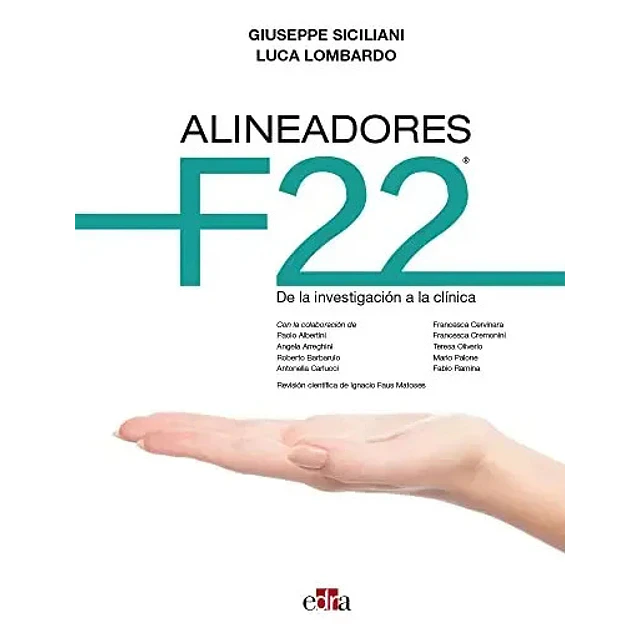 Alineadores F22 de la investigación a la clínica