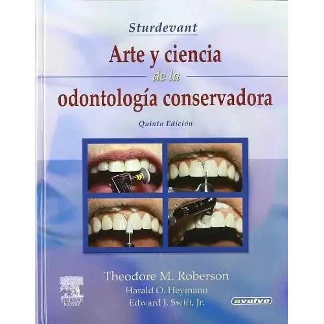 Arte y Ciencia de la Odontologia Conservadora