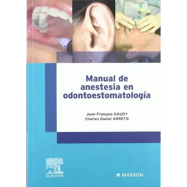 Manual de Anestesia en Odontoestomatología