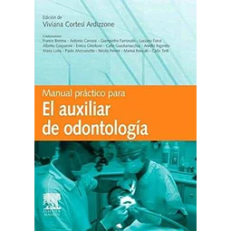 Manual practico para el auxiliar de odontologia