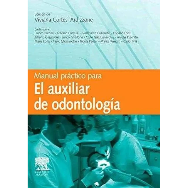 Manual practico para el auxiliar de odontologia