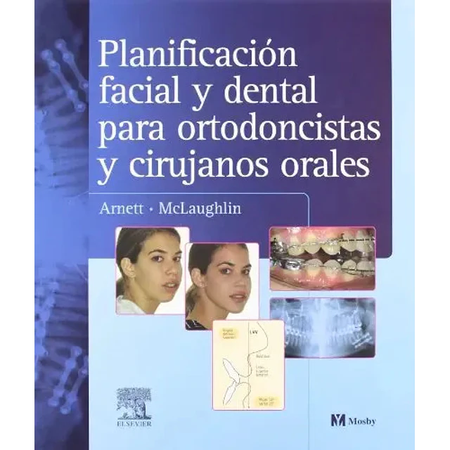 Planificacion facial y dental para ortodoncista y cirujanos orales