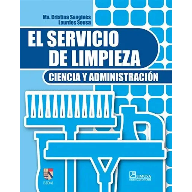 El servicio de limpieza ciencia y administracion