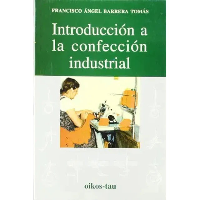 Introduccion a la confeccion industrial