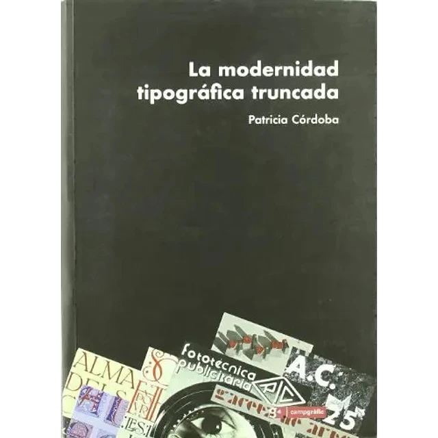 La modernidad tipográfica truncada