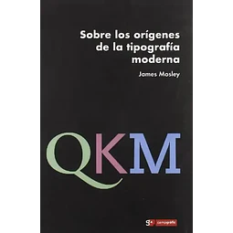 Sobre los orígenes de la tipografía moderna