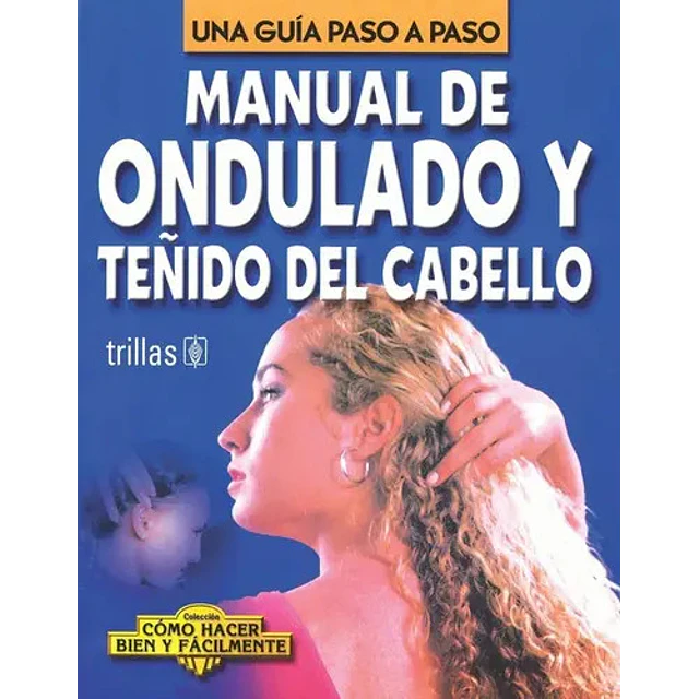 Manual de ondulado y teñido de cabello