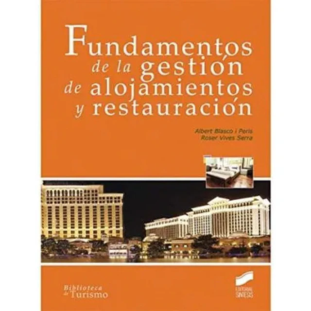 Fundamentos de la gestión de alojamientos y restauración